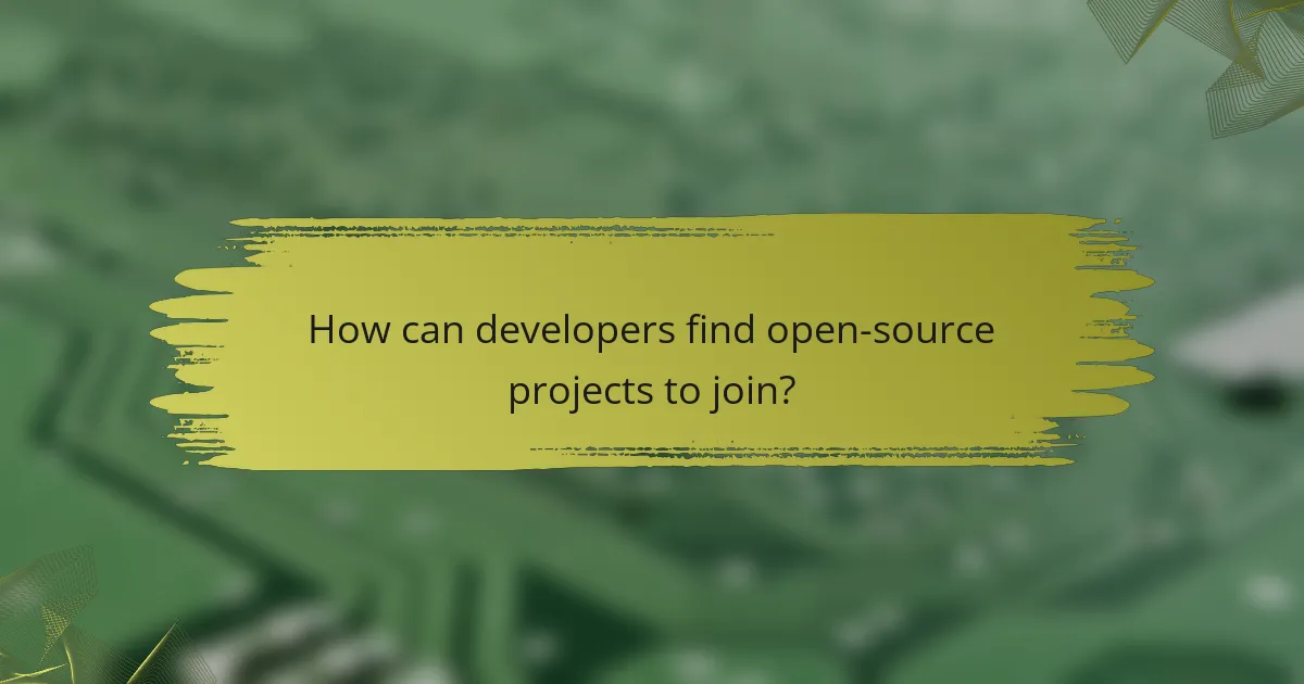 How can developers find open-source projects to join?