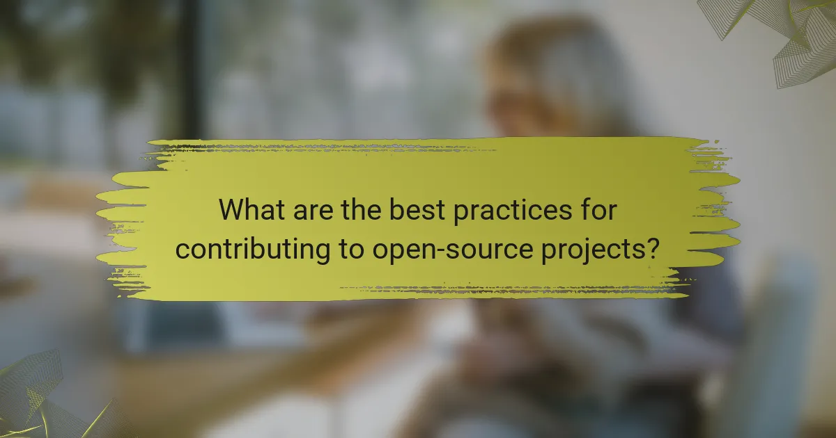 What are the best practices for contributing to open-source projects?